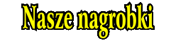 Oferta wykonania nagrobkw